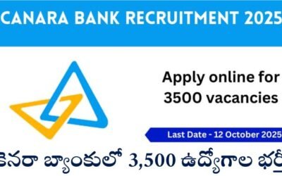 Canara Bank Recruitment 2025: 3,500 గ్రాడ్యుయేట్ అప్రెంటిస్ పోస్టులకు ఇప్పుడే దరఖాస్తు చేసుకోండి.!